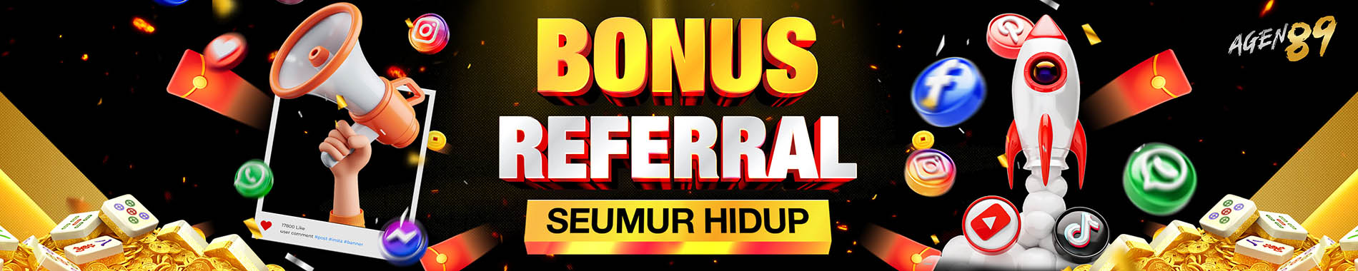 AGEN89 BONUS REFFERAL SEUMUR HIDUP